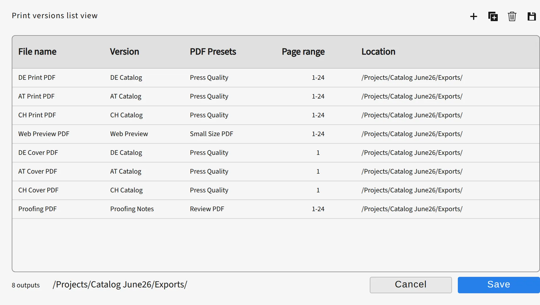 List view of several print outputs, with file name, PDF preset, page range, and folder.