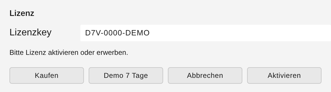 Lizenzdialog mit Feld „Lizenzkey“ und den Schaltflächen „Kaufen“, „Demo 7 Tage“, „Abbrechen“, „Aktivieren“