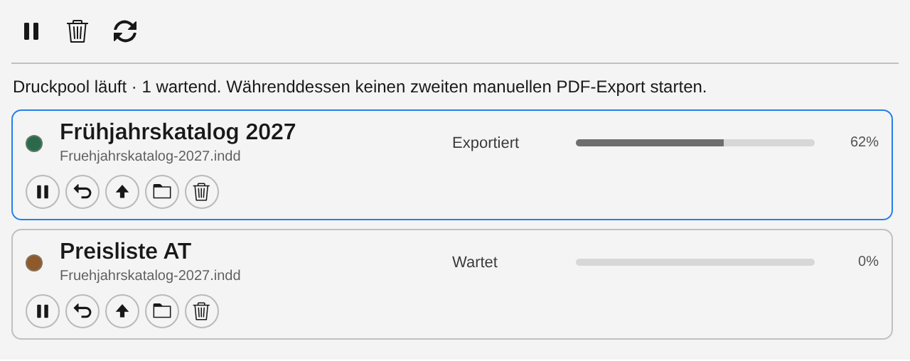 Druckpool mit einem laufenden und einem wartenden Auftrag, Fortschrittsbalken und runden Aktionssymbolen